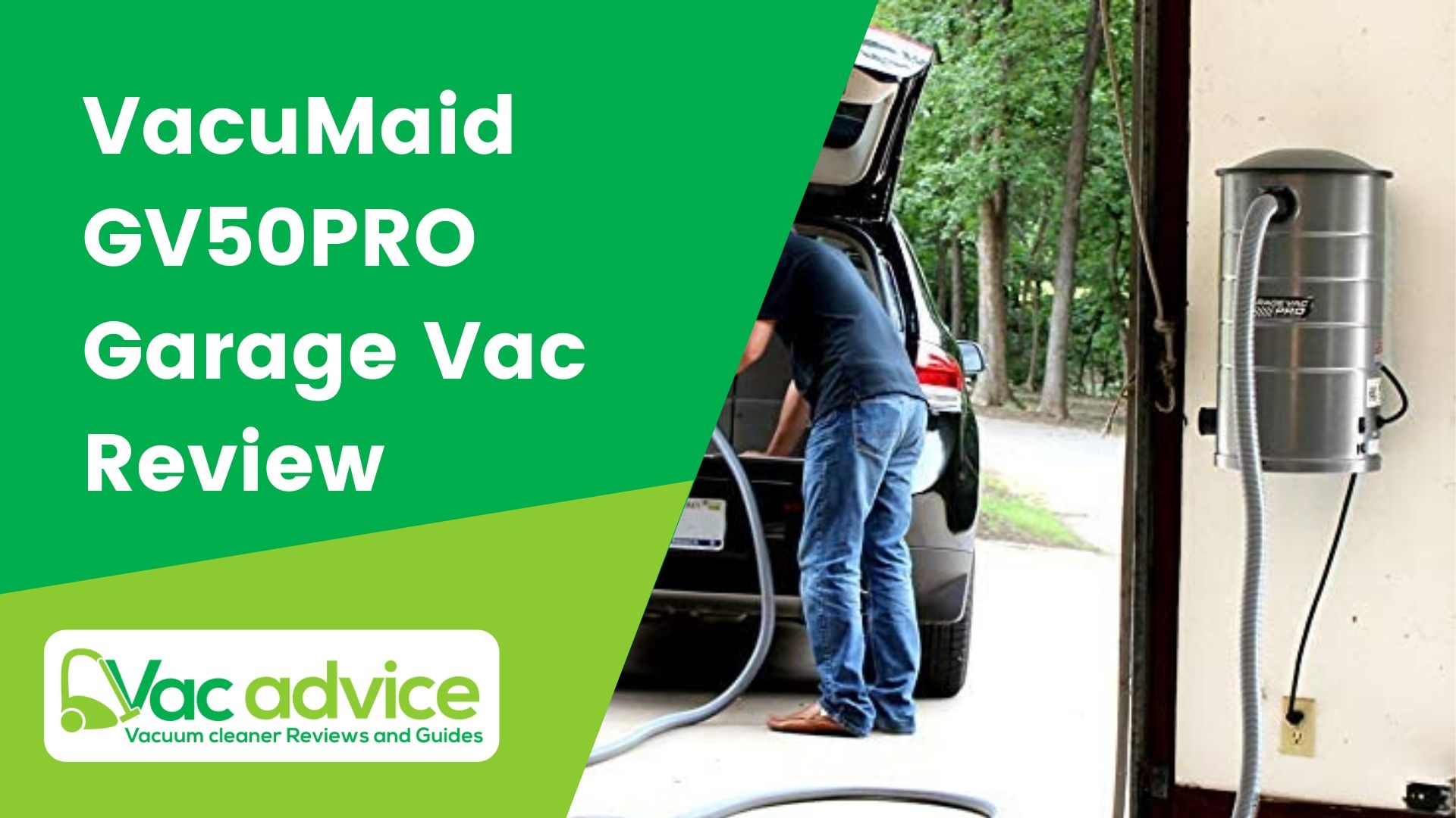 VacuMaid GV50PRO Garage Vac Review VacAdvice